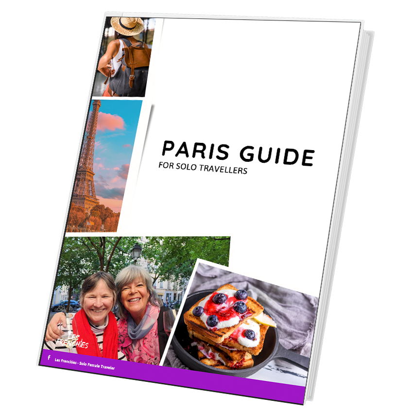 2025 Solo Female Guide to Paris